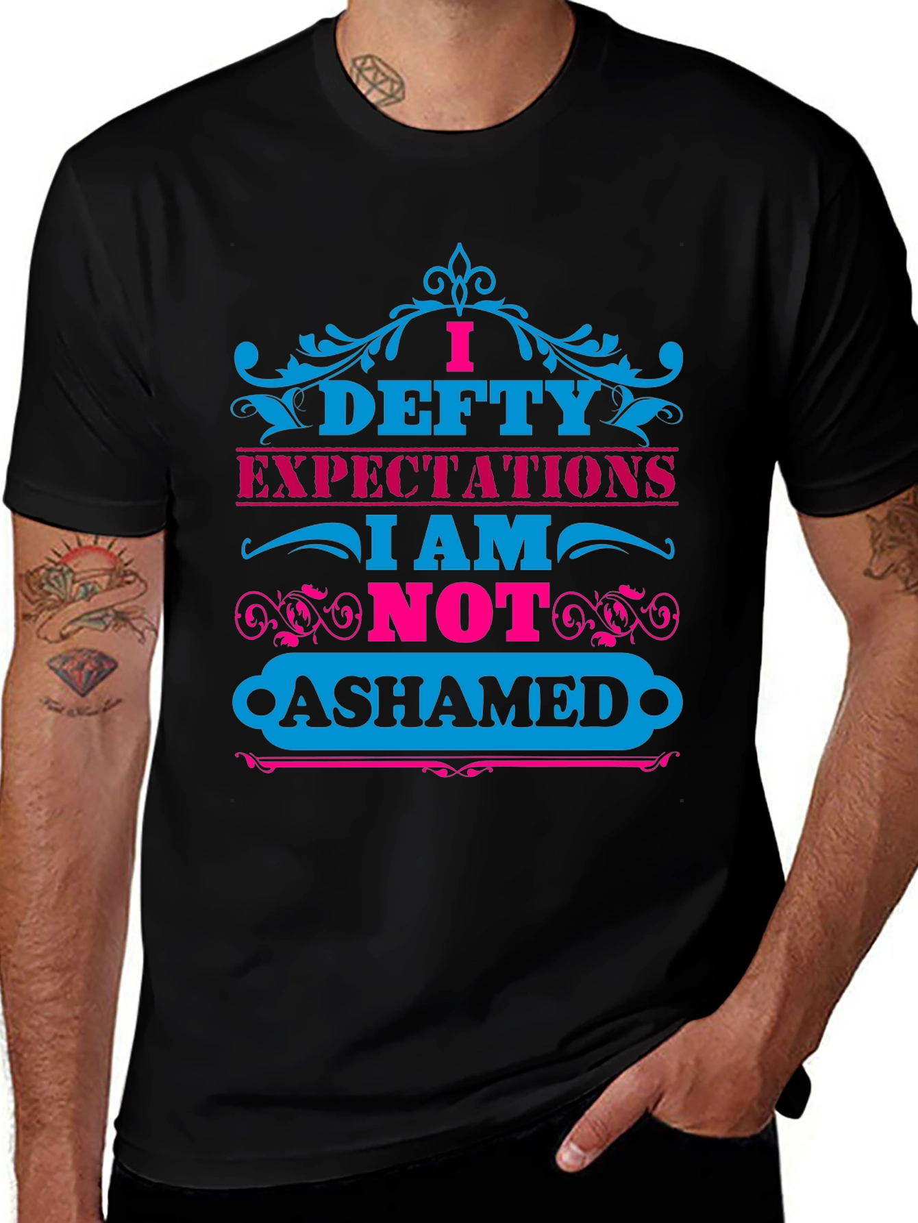 I Defty Expectations Graphic T-Shirt