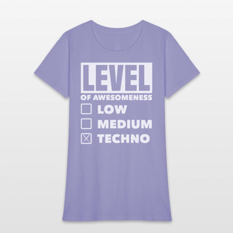 Techno Lover Level Of Awesomeness