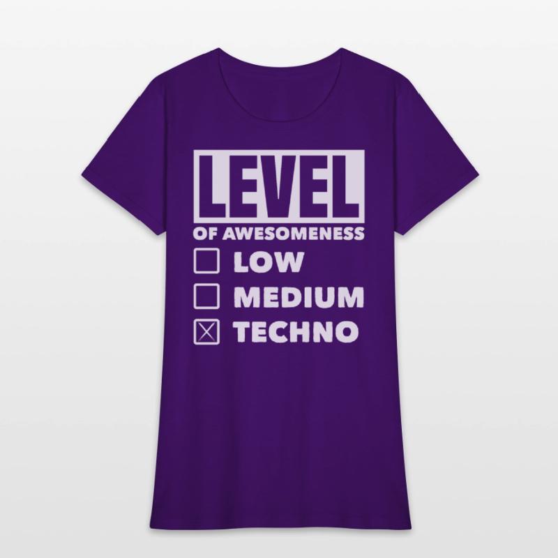 Techno Lover Level Of Awesomeness