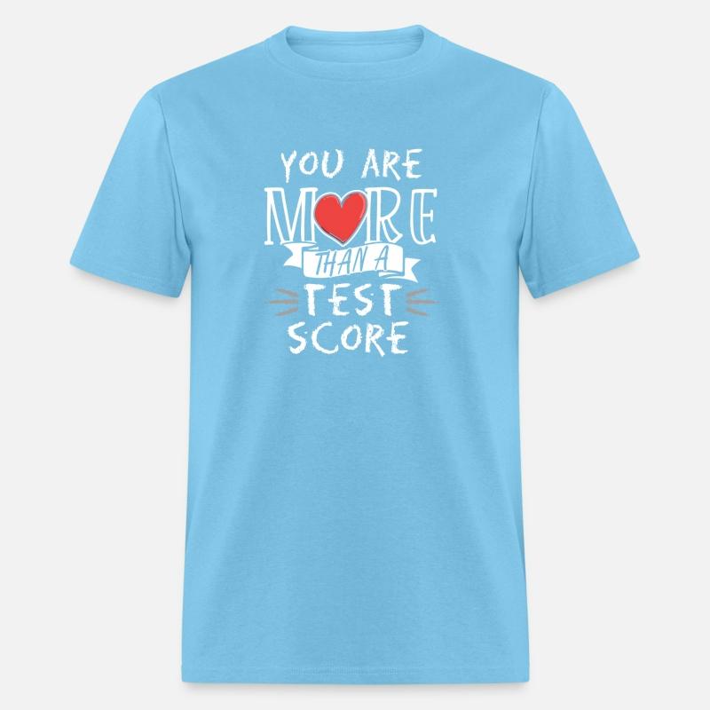 Test Day Teacher - You Are More Than A Test Score