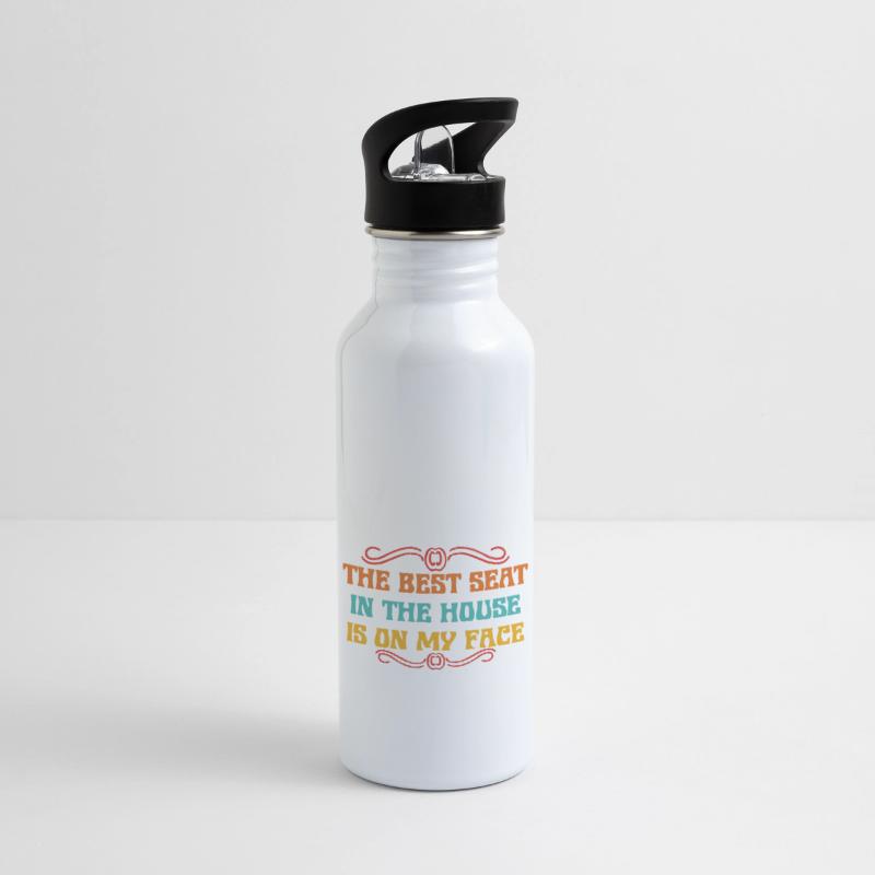 THE BEST SEAT IN THE HOUSE IS ON MY FACE