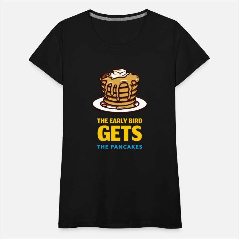 The Early Bird Gets the Pancakes!