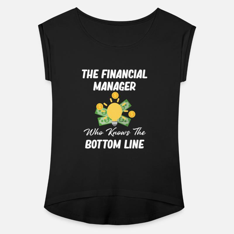 The Financial Manager Who Knows The Bottom Line