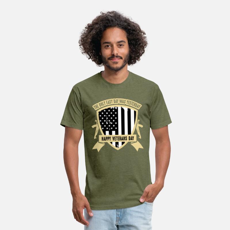 The only easy day was yesterday Veterans Day Tee