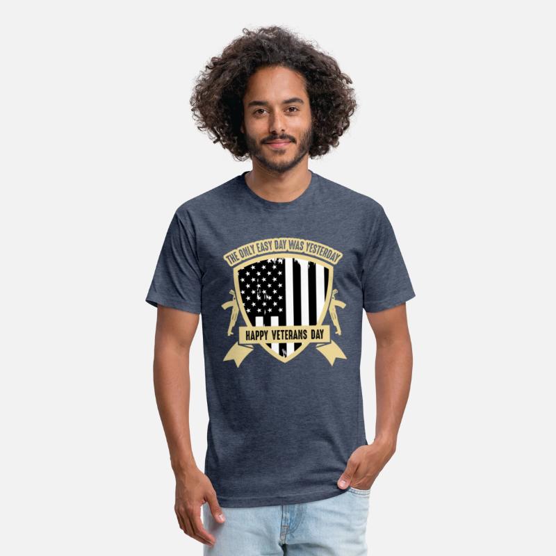 The only easy day was yesterday Veterans Day Tee