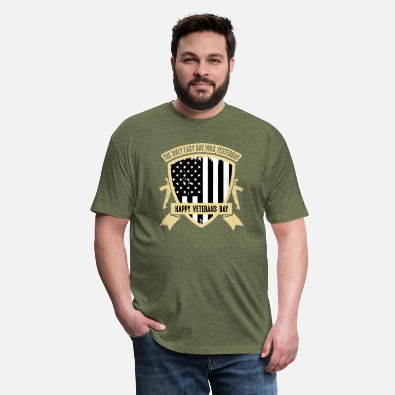 The only easy day was yesterday Veterans Day Tee