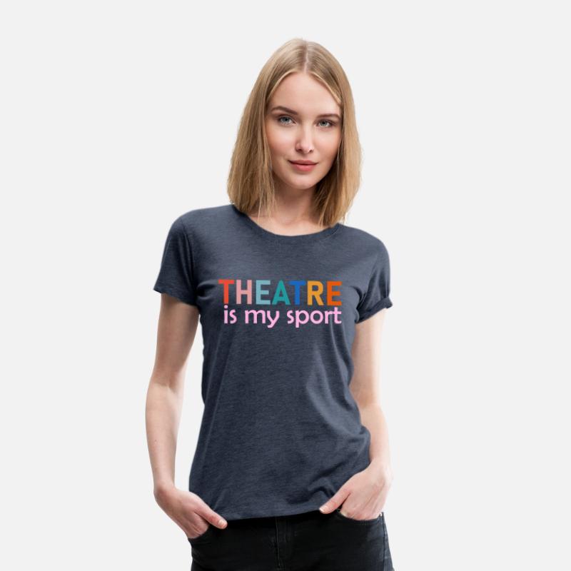 Theatre Is My Sport T-Shirt