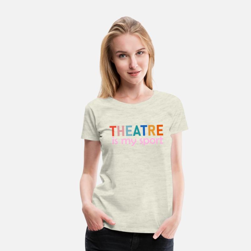 Theatre Is My Sport T-Shirt