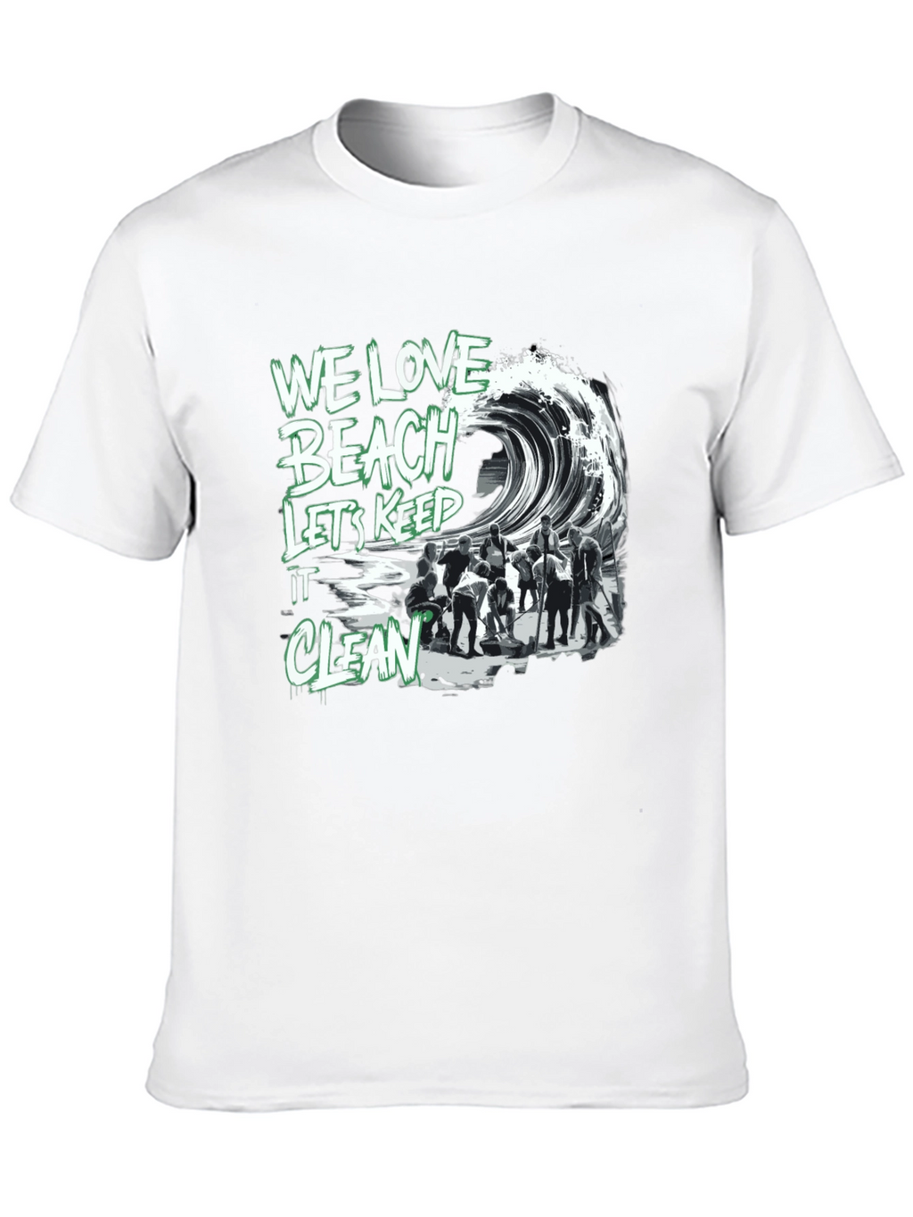 We Love Beach T-Shirt - Keep it Clean!