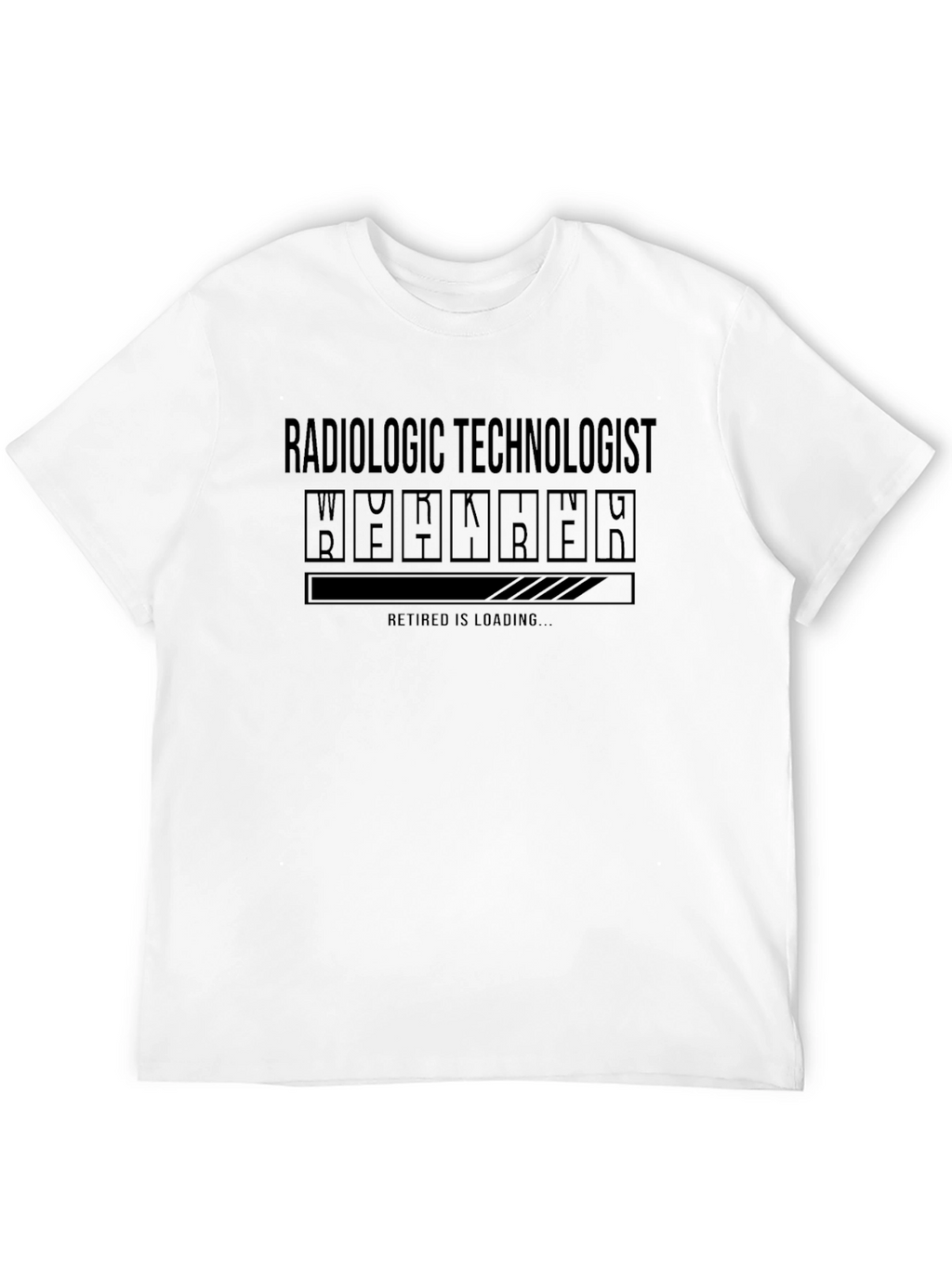 Radiologic Technologist Retirement Loading T-Shirt
