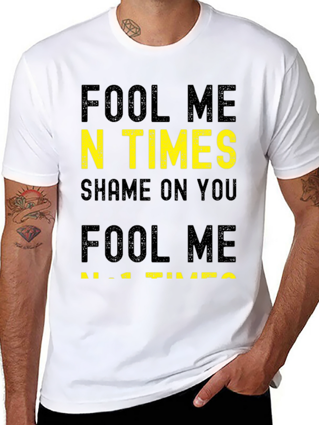 Fool Me N Times T-Shirt