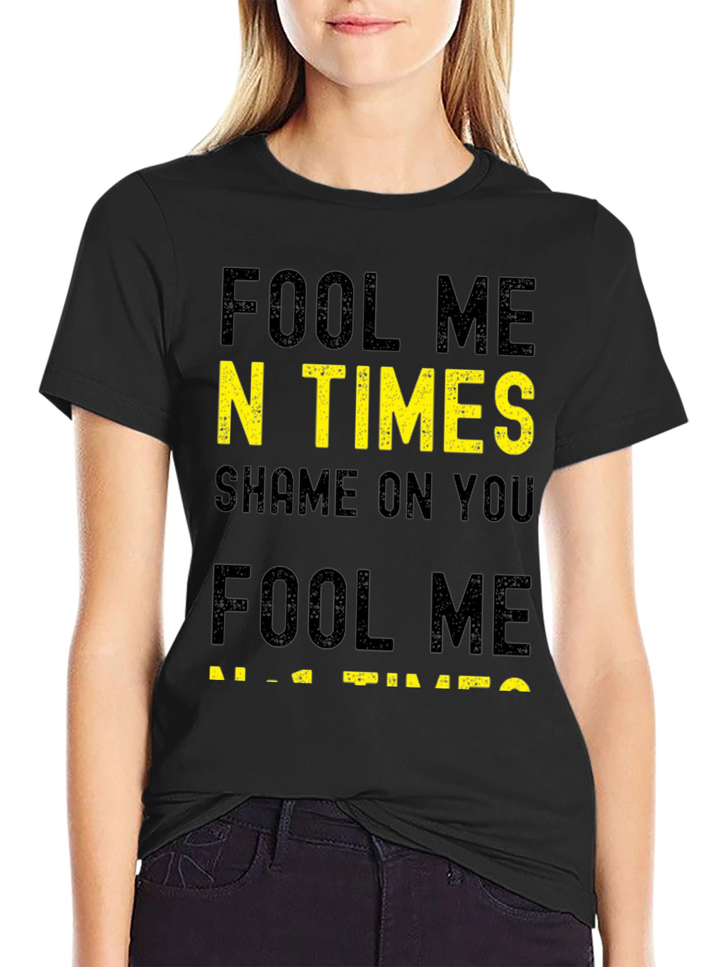 Fool Me N Times T-Shirt