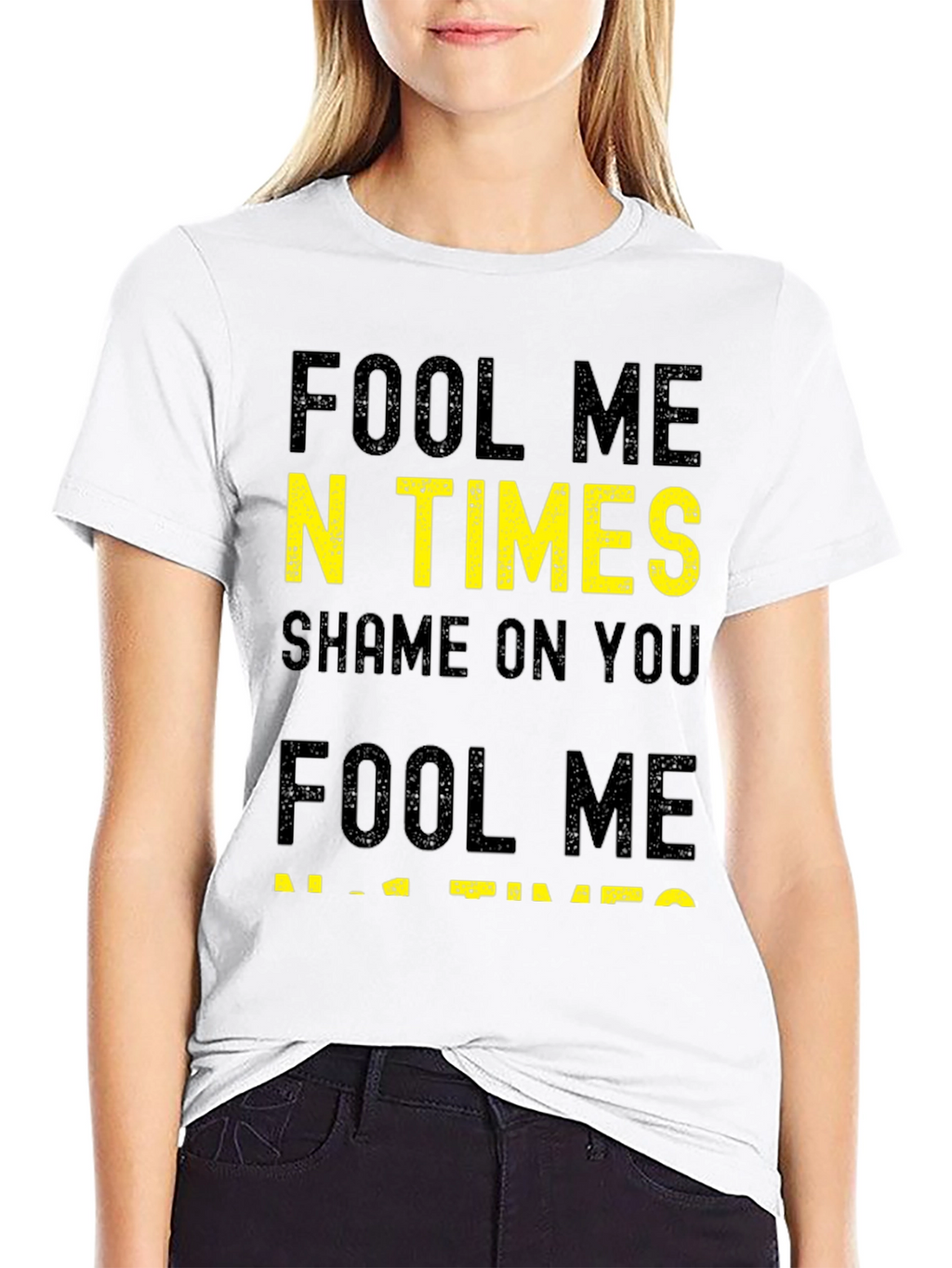 Fool Me N Times T-Shirt