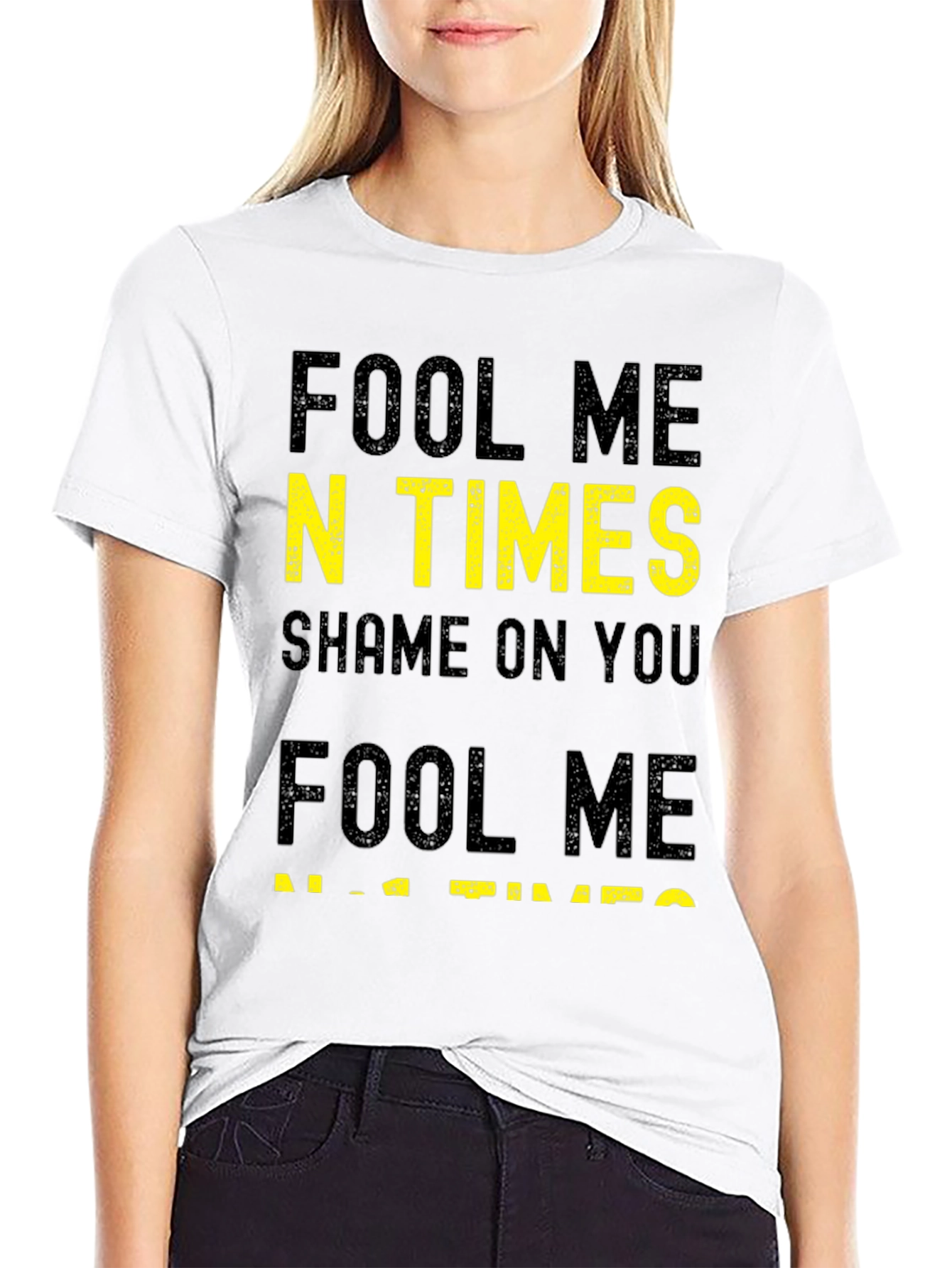 Fool Me N Times T-Shirt