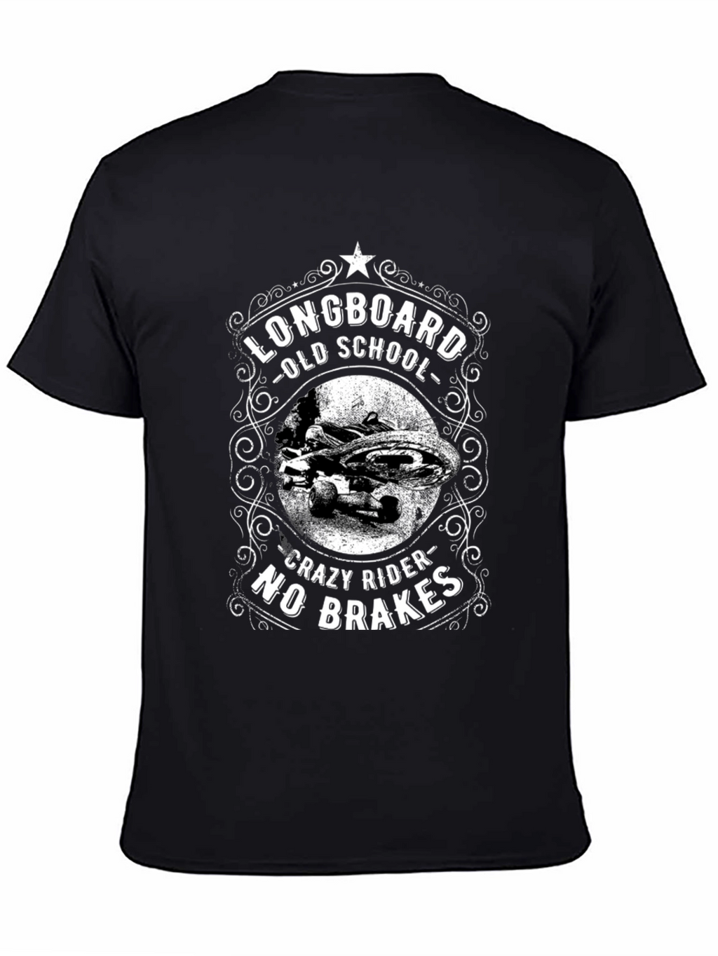 Longboard Old School T-Shirt - Crazy Rider No Brakes