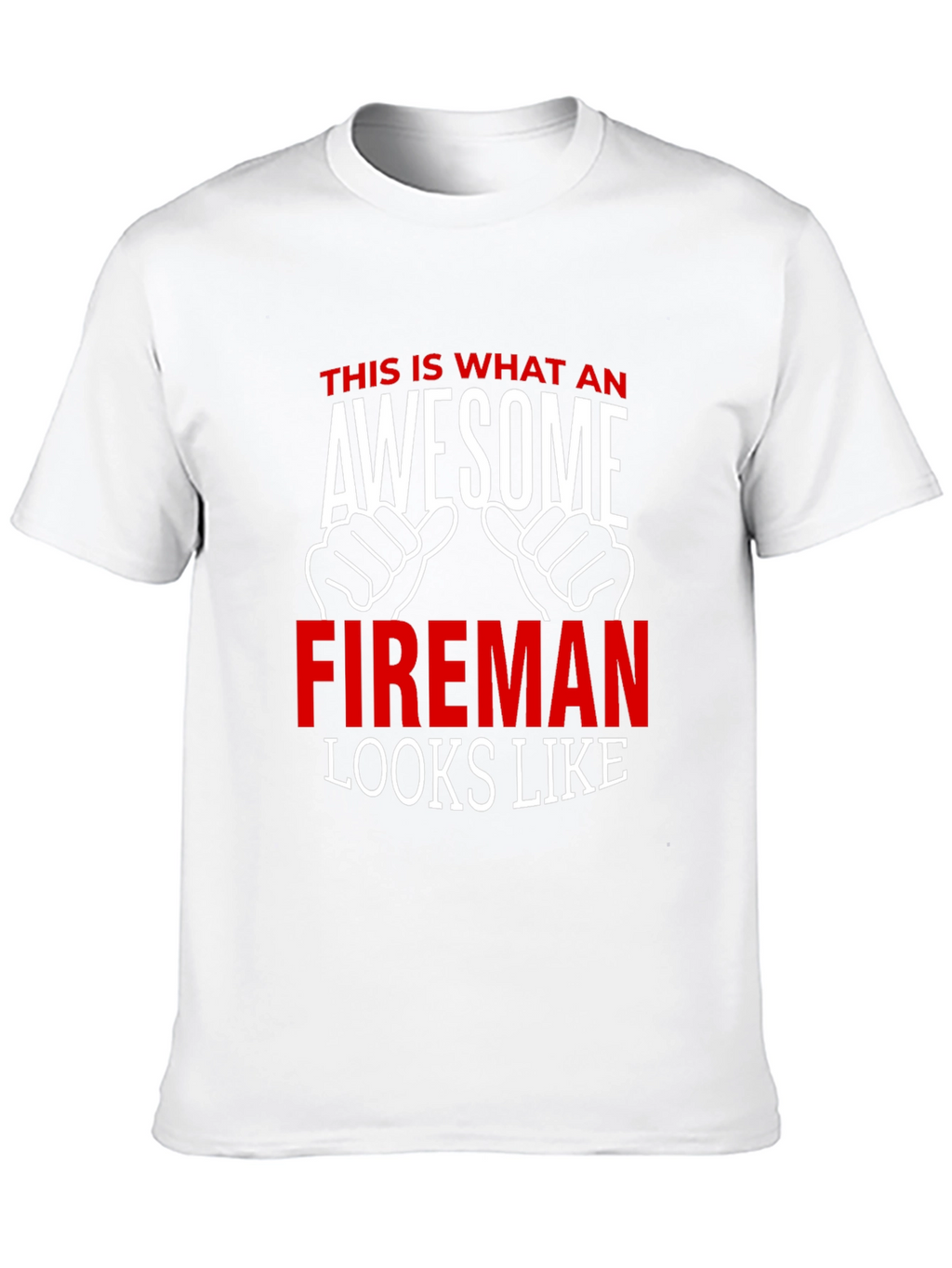 Awesome Fireman T-Shirt - Firefighter Gift
