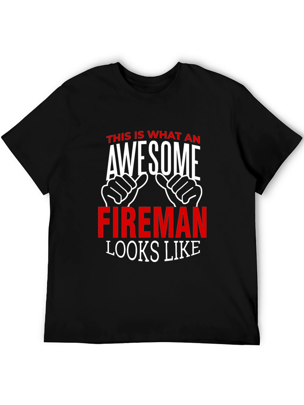 Awesome Fireman T-Shirt - Firefighter Gift