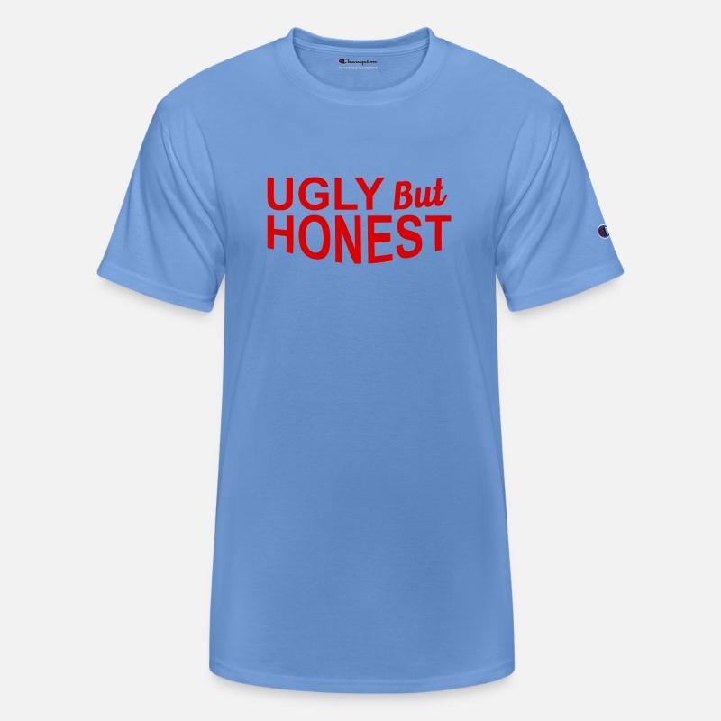 Ugly But Honest Funny Apparel
