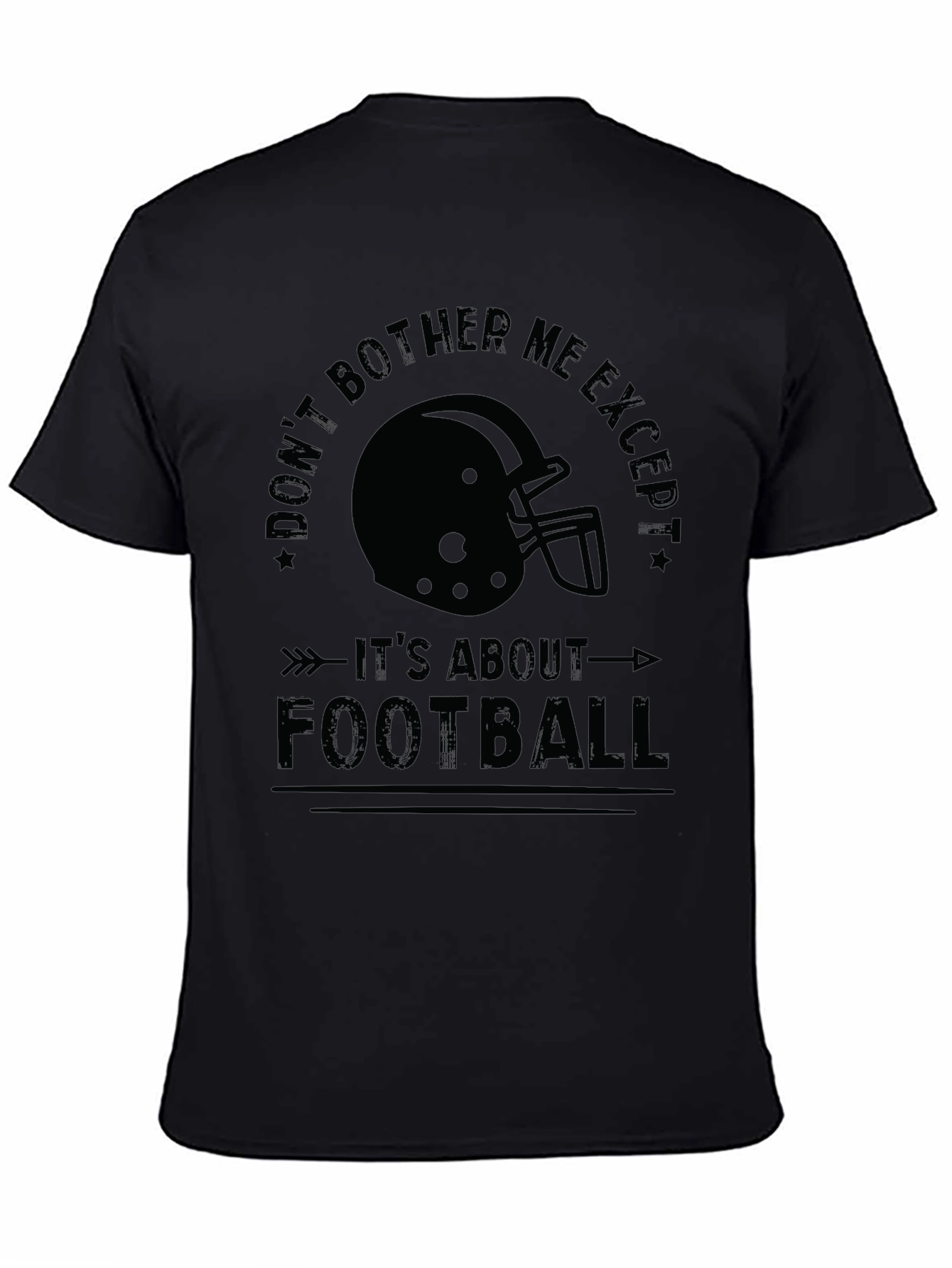 Football T-Shirt - Dont Bother Me Except Its About Football Tee