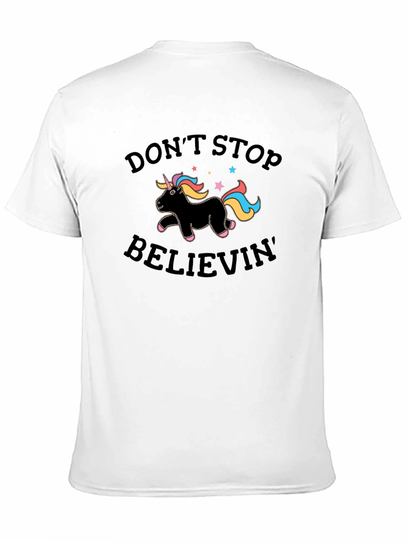 Dont Stop Believin Unicorn Black T-Shirt