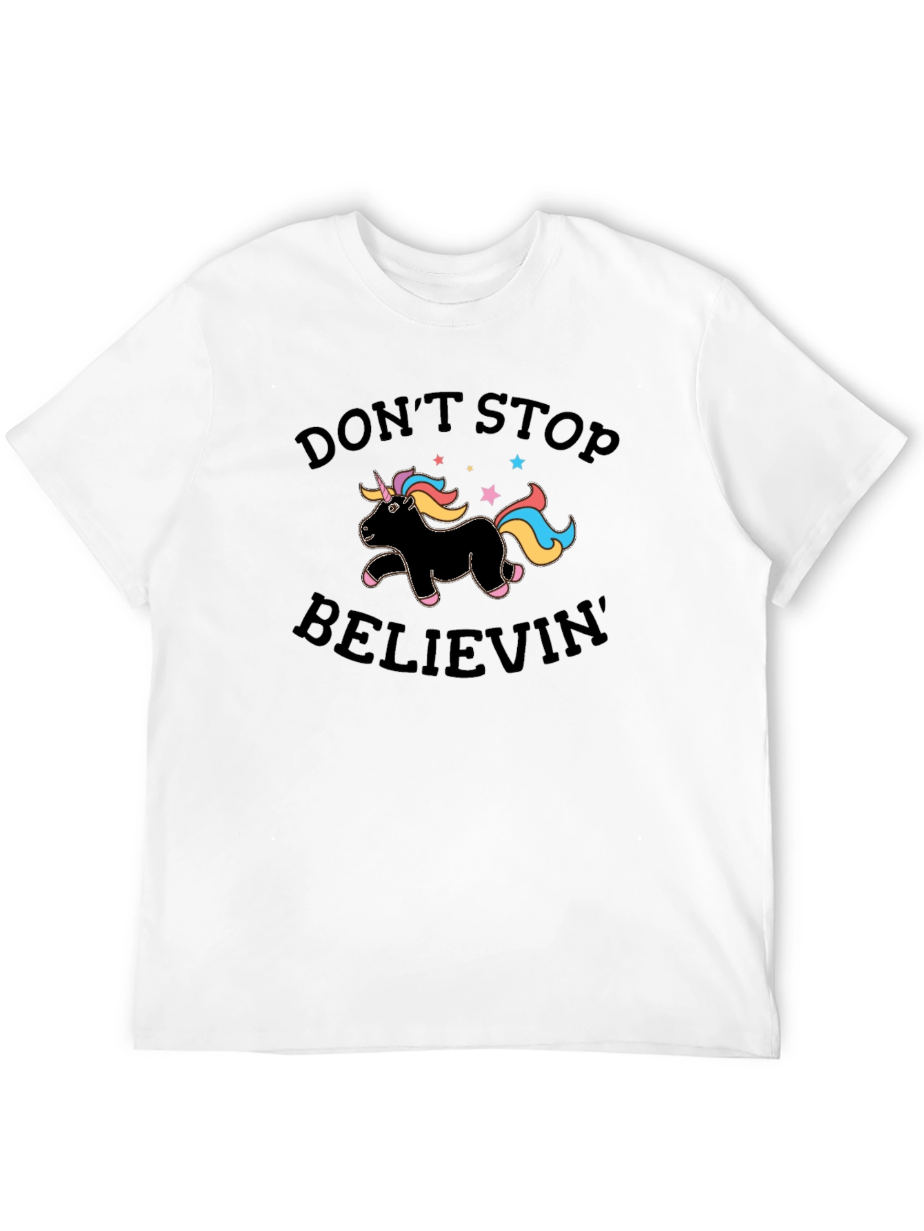 Dont Stop Believin Unicorn Black T-Shirt
