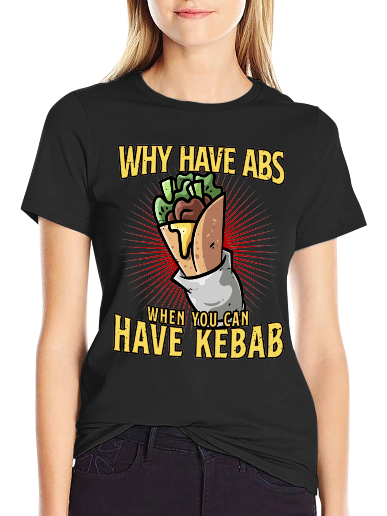 Why Have Abs When You Can Have Kebab Funny T-Shirt