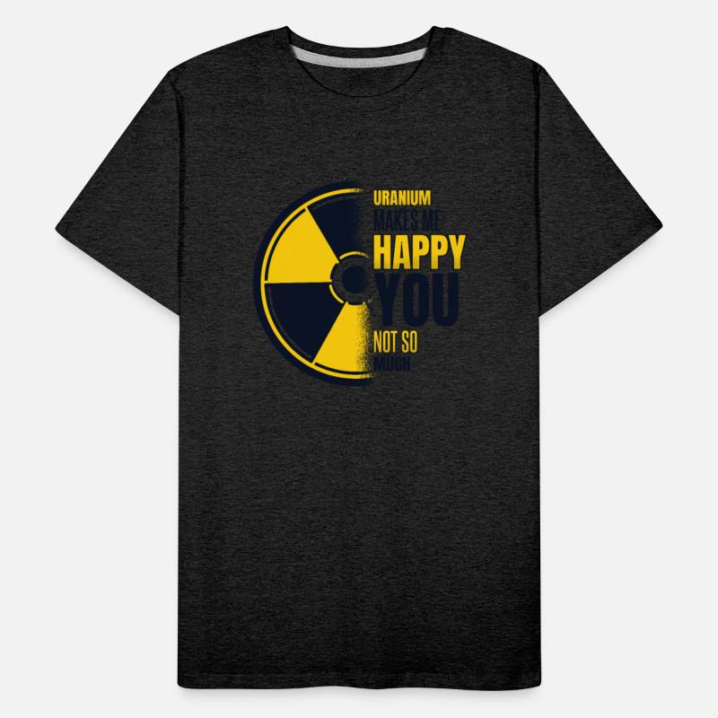 Uranium Makes Me Happy Uranium Energy Nuclear