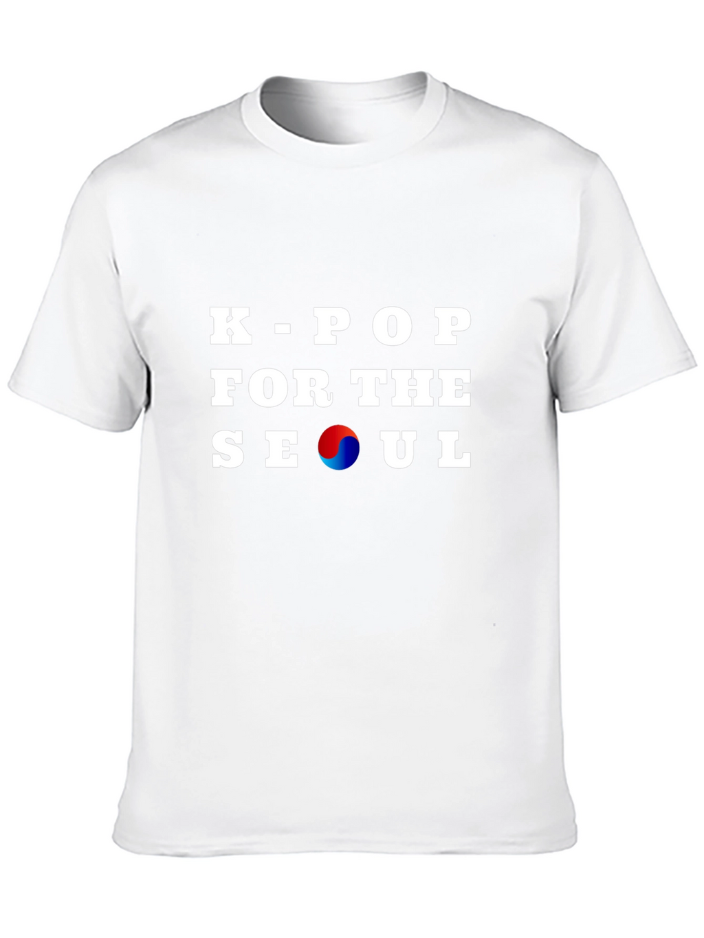 K-Pop For The Seoul T-Shirt