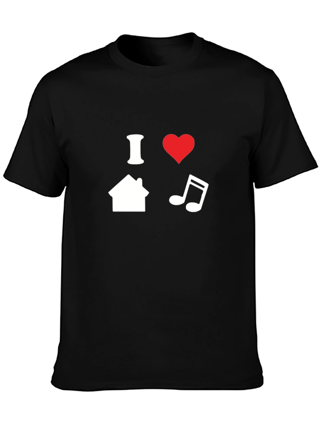I Love House Music T-Shirt - Black Graphic Tee