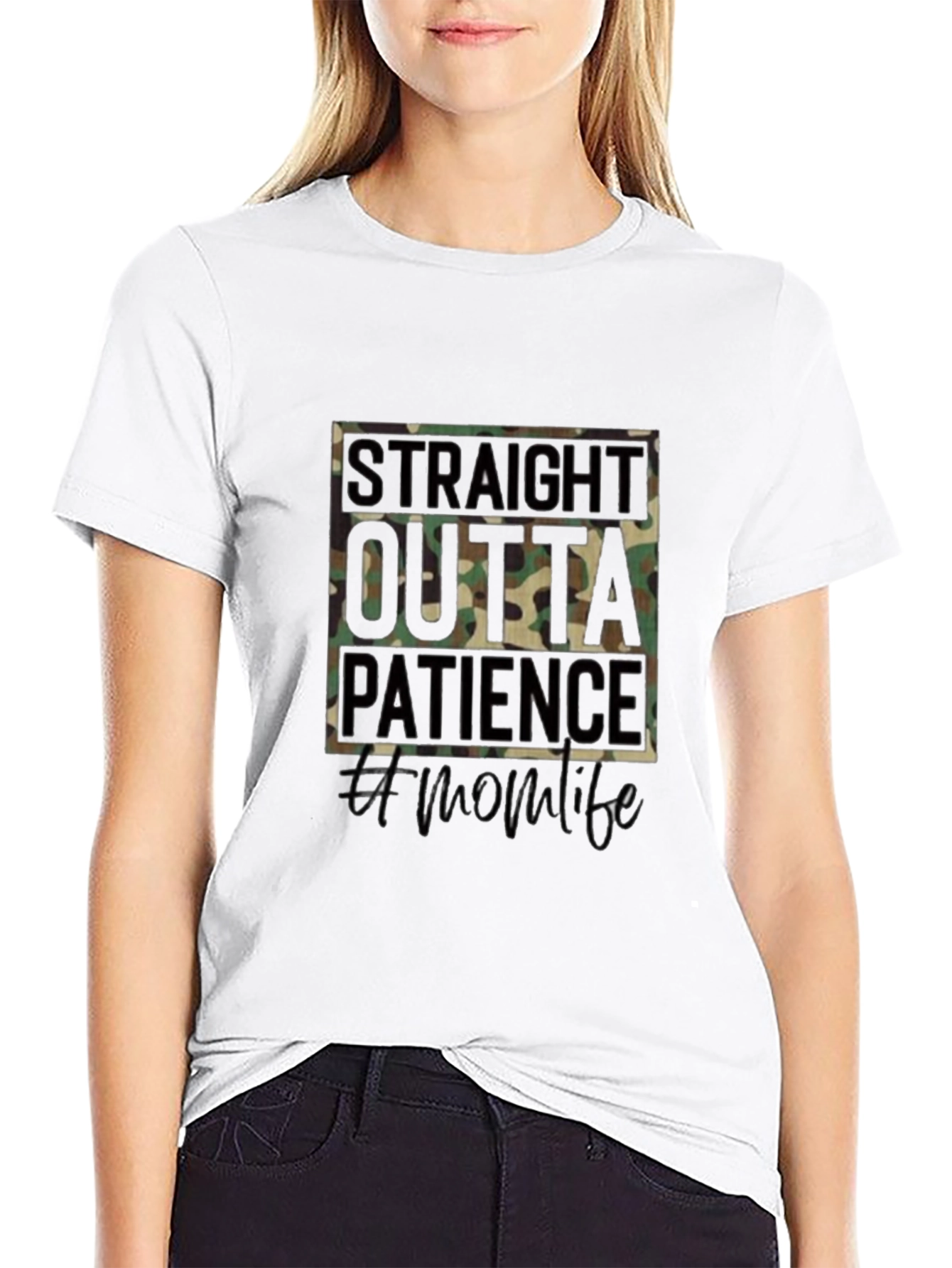 Straight Outta Patience Mom Life T-Shirt
