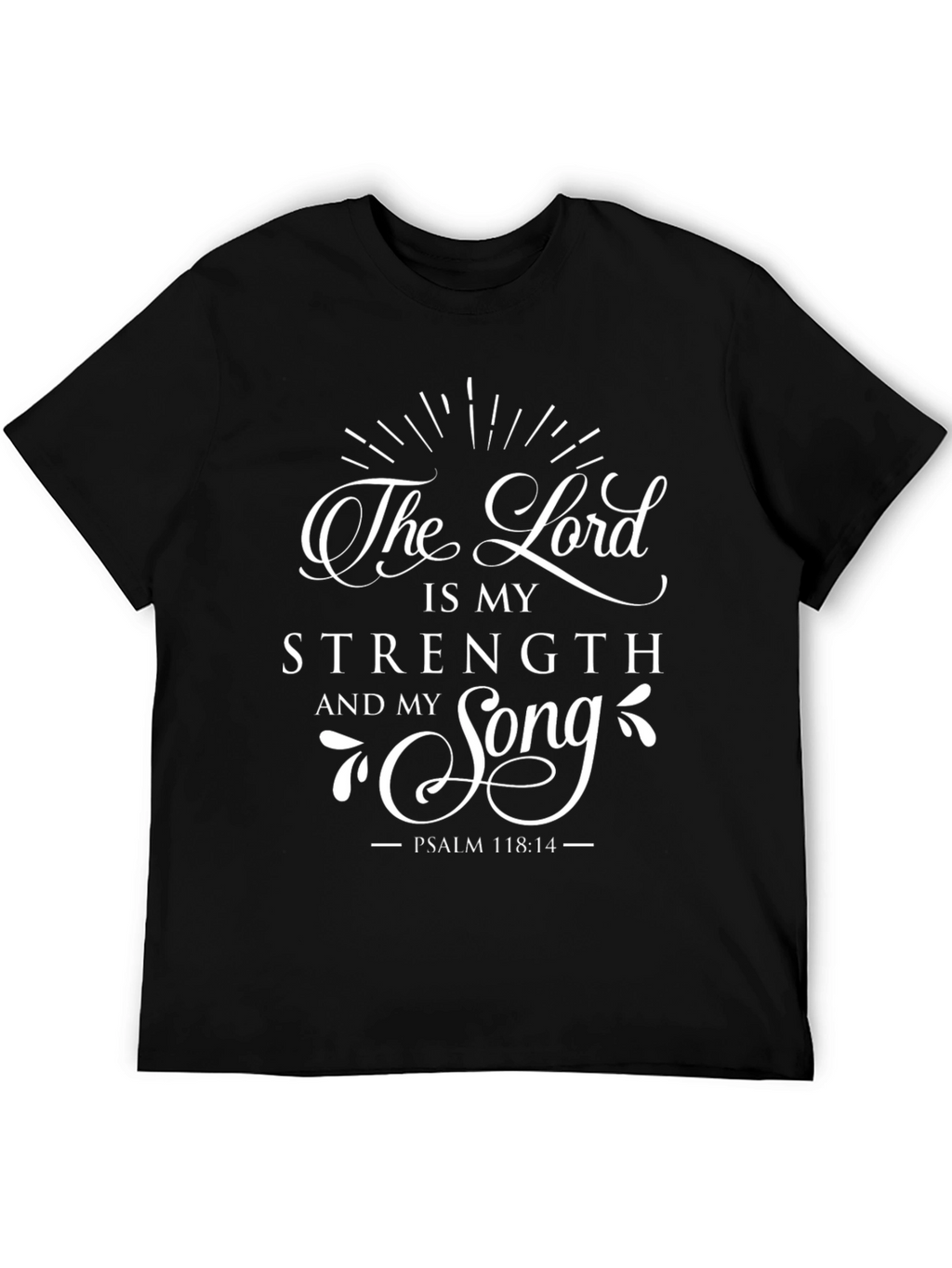 The Lord is My Strength T-Shirt Christian Tee