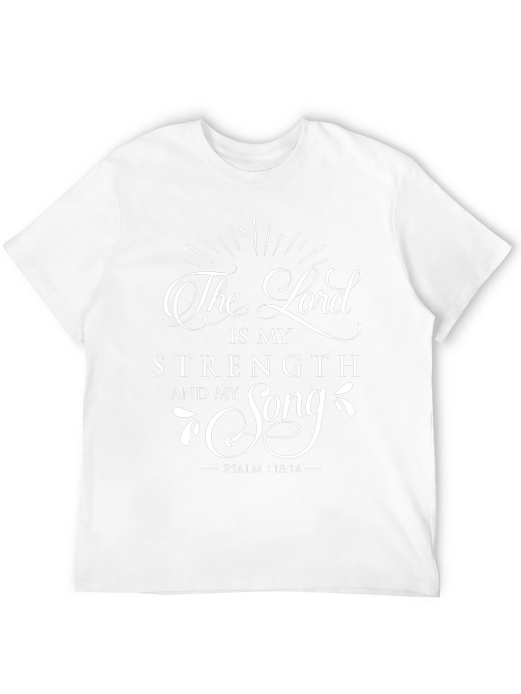 The Lord is My Strength T-Shirt Christian Tee