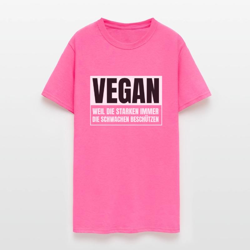 VEGAN Because the strong always protect the weak