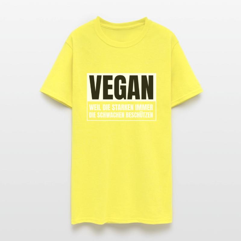 VEGAN Because the strong always protect the weak