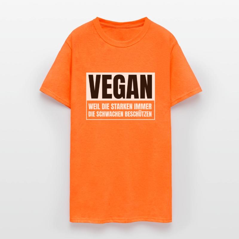 VEGAN Because the strong always protect the weak