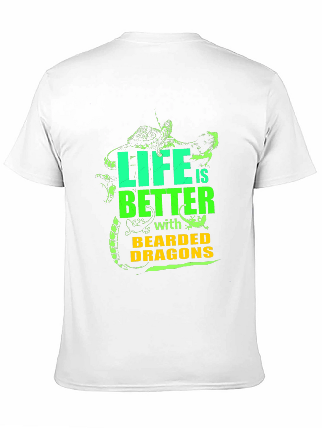 Life is Better with Bearded Dragons Graphic Tee