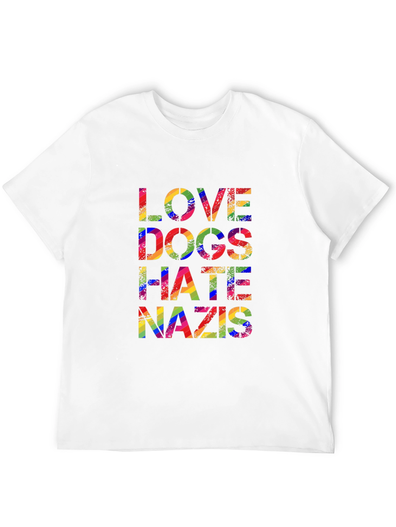 Love Dogs Hate Nazis Rainbow Pride T-Shirt