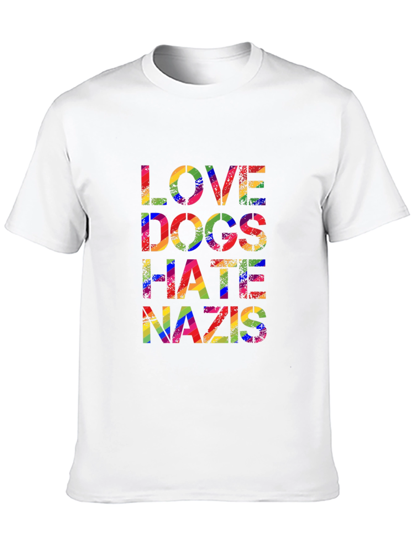 Love Dogs Hate Nazis Rainbow Pride T-Shirt