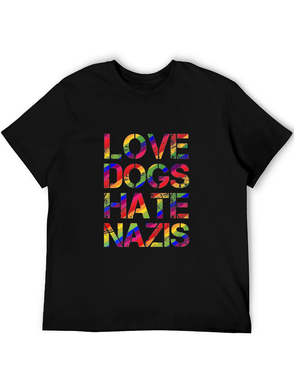 Love Dogs Hate Nazis Rainbow Pride T-Shirt