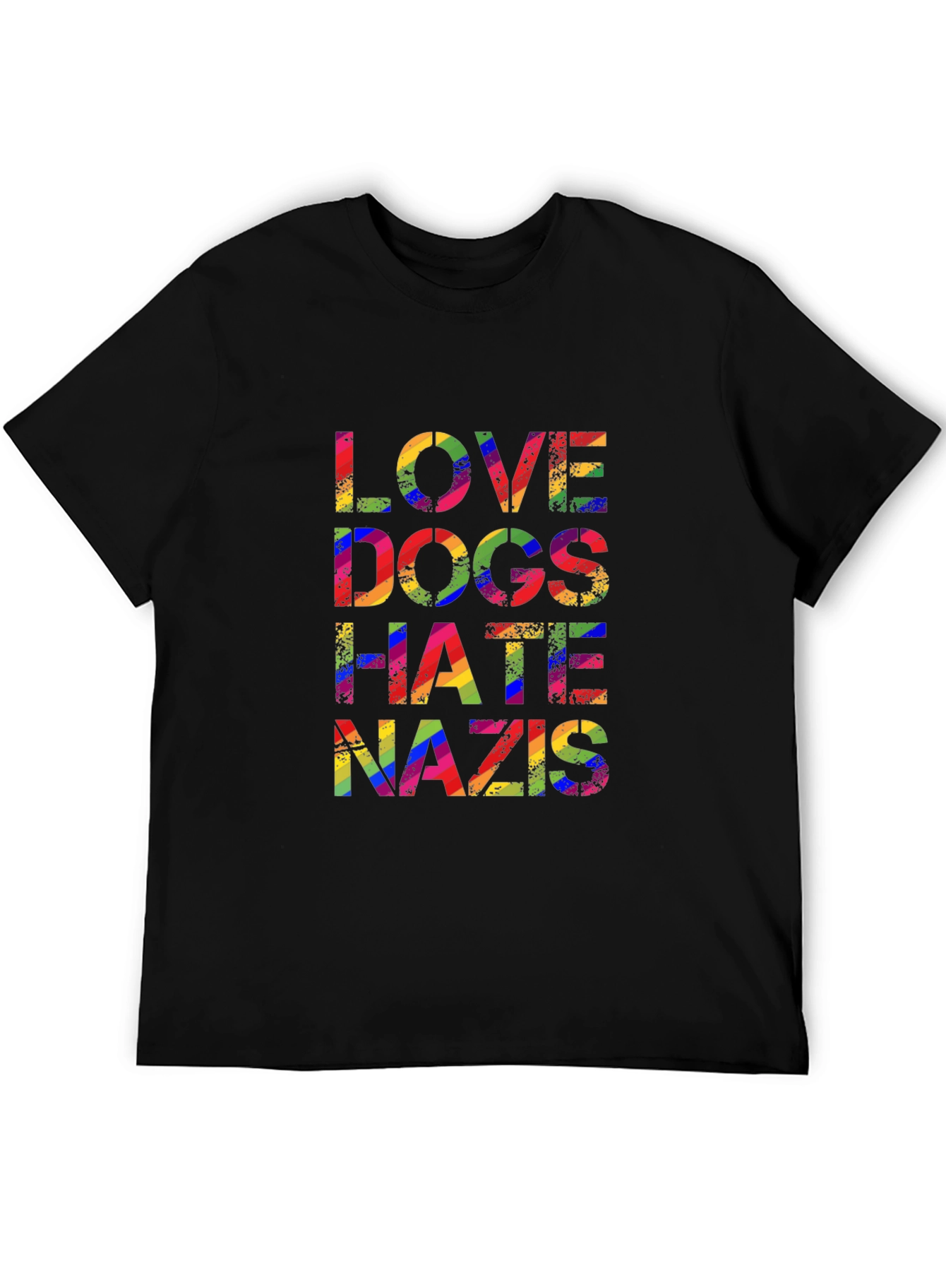 Love Dogs Hate Nazis Rainbow Pride T-Shirt