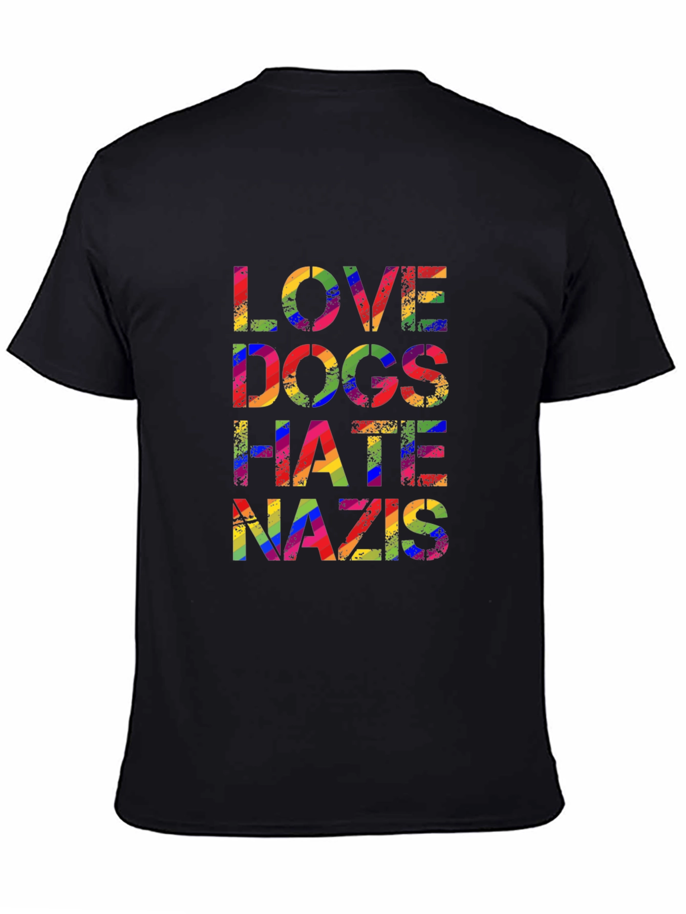 Love Dogs Hate Nazis Rainbow Pride T-Shirt