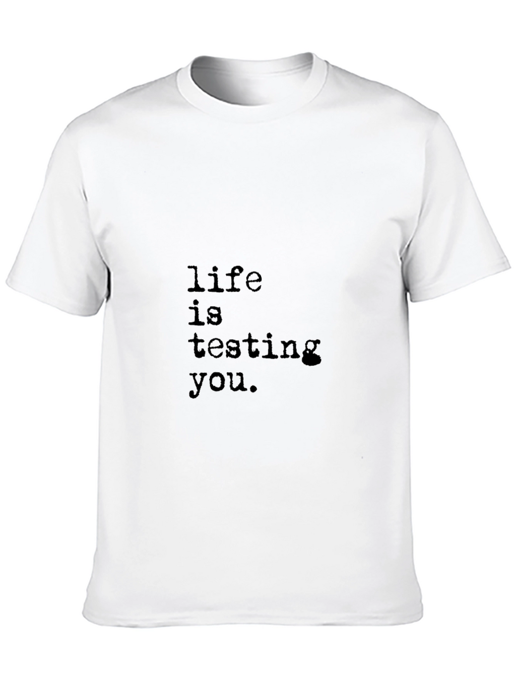 Life is Testing You Black Graphic Tee