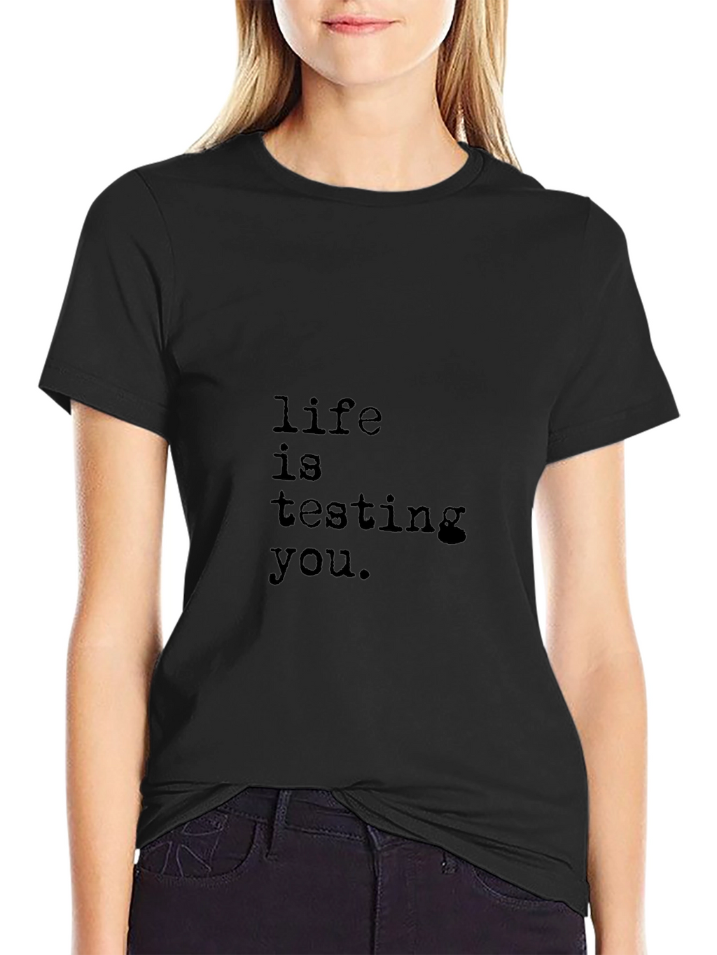 Life is Testing You Black Graphic Tee