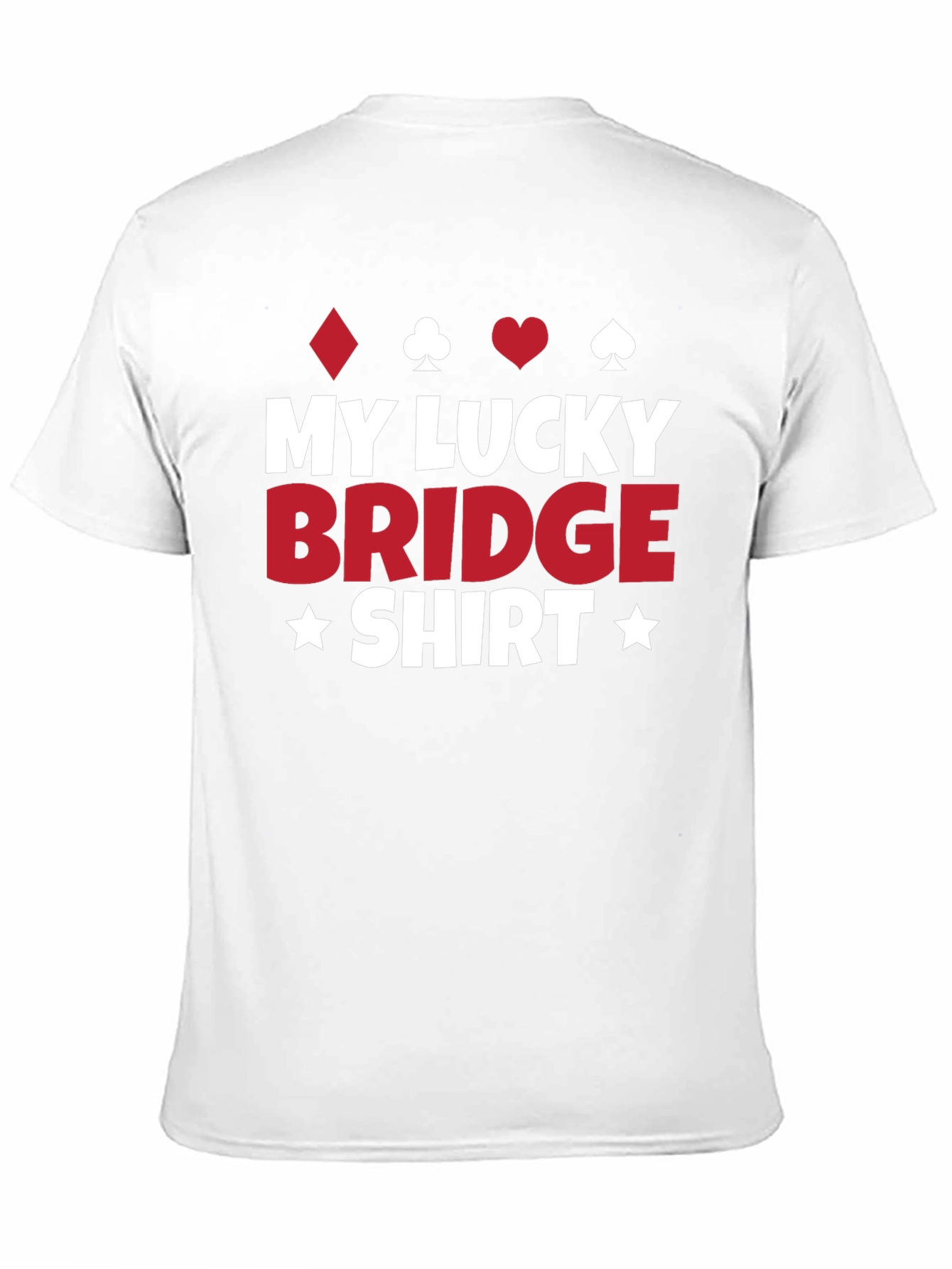 My Lucky Bridge Shirt - Card Game T-Shirt