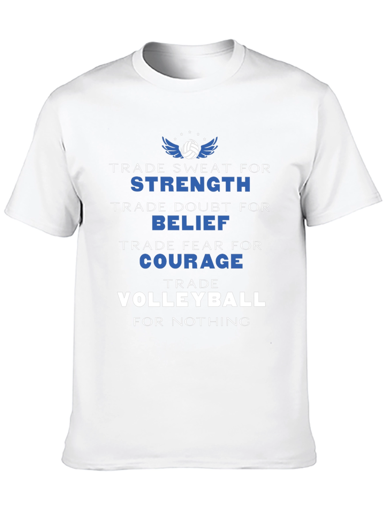 Volleyball Motivation T-Shirt: Strength Belief Courage