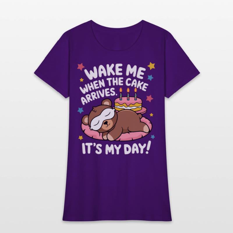 Wake Me When the Cake Arrives Funny Birthday Shirt