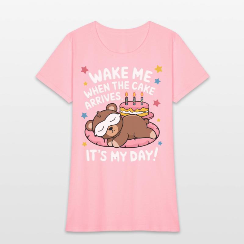 Wake Me When the Cake Arrives Funny Birthday Shirt
