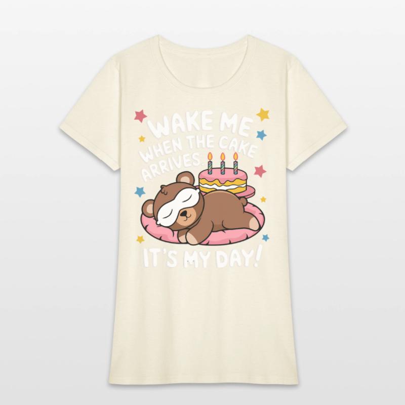Wake Me When the Cake Arrives Funny Birthday Shirt
