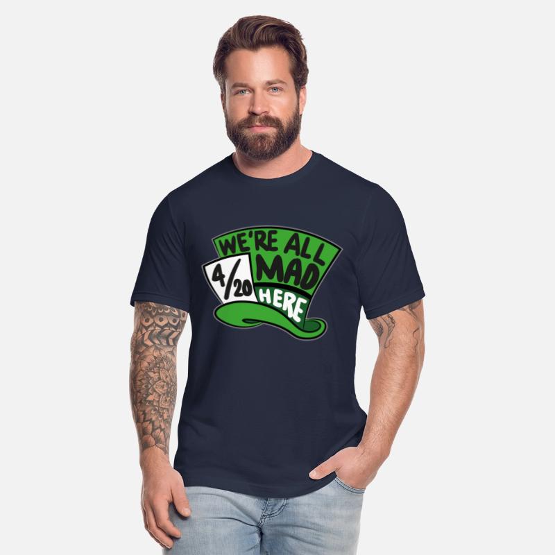 We Are all Mad 420 Here mad hatter