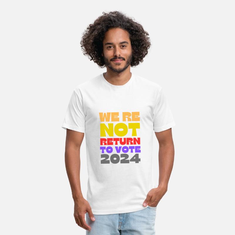 we re not return to vote 2024